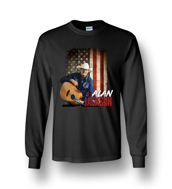 Alan Jackson Before American Flag background Long Sleeve T-Shirt