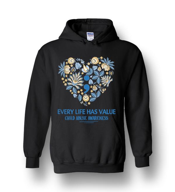 Every Life Has Value Child Abuse Awareness Heavy Blend Hoodie