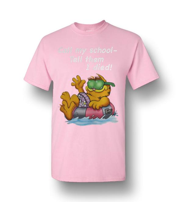 call my school garfield shirt