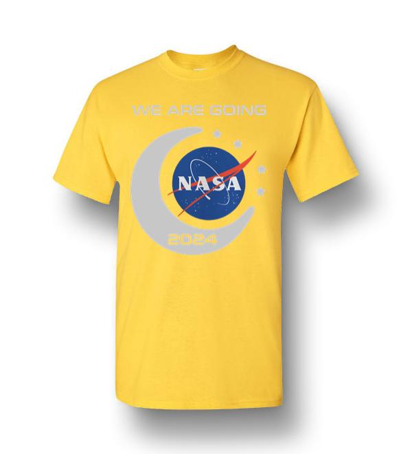 We Are Going Nasa 2024 Men Short-Sleeve T-Shirt - DreamsTees.com ...