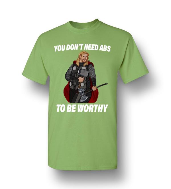 You Don't Need Abs To Be Worthy Funny Thor Beer Belly Men Short-Sleeve ...
