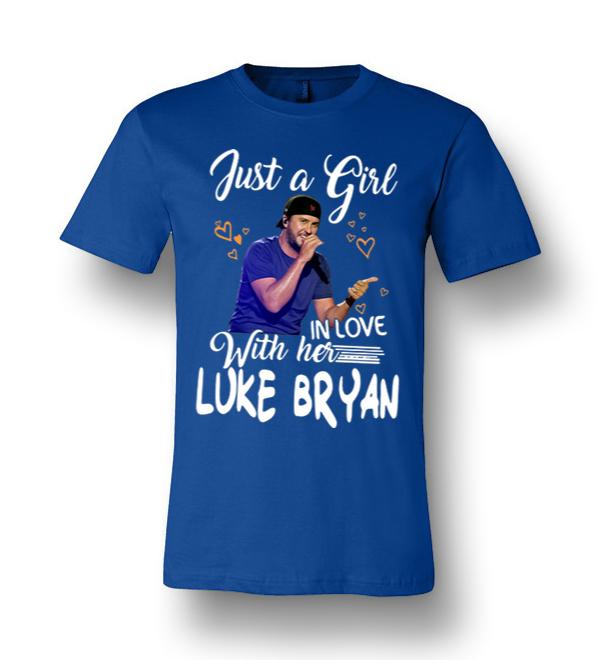 Luke Bryan Just A Girl In Love With Her Unisex Premium T-shirt ...