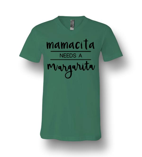 mamacita needs a margarita shirt