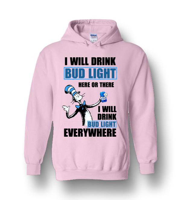 Dr Seuss - I Will Drink Bud Light Here Or There Heavy Blend Hoodie ...