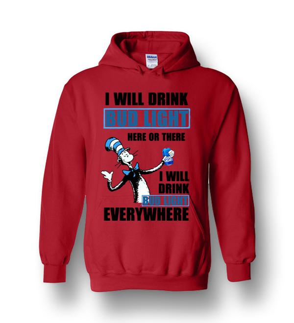 Dr Seuss - I Will Drink Bud Light Here Or There Heavy Blend Hoodie ...