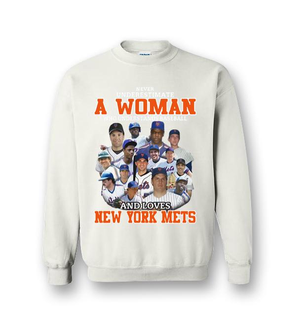 Never Underestimate A Woman Who Understands Baseball And Loves Mets T Shirt  - Growkoc