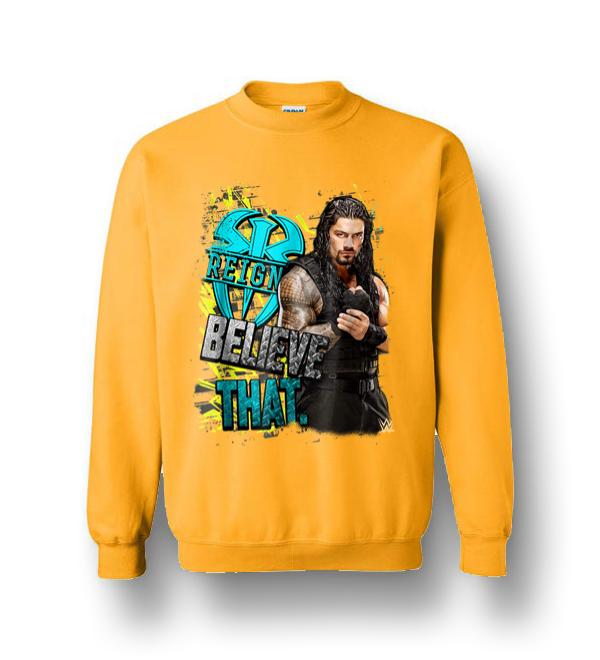 Roman Reigns Believe Tha Crewneck Sweatshirt - DreamsTees.com - Amazon ...