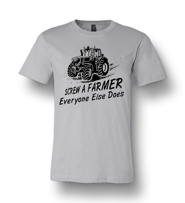 Screw A Farmer Everyone Else Does Unisex Premium T-shirt - DreamsTees ...