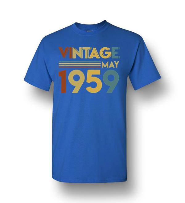 Vintage May 1959 Birthday Men Short-Sleeve T-Shirt - DreamsTees.com ...