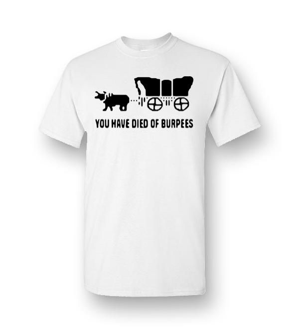 death by burpees shirt