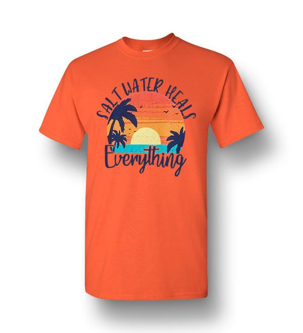 saltwater heals everything t shirt