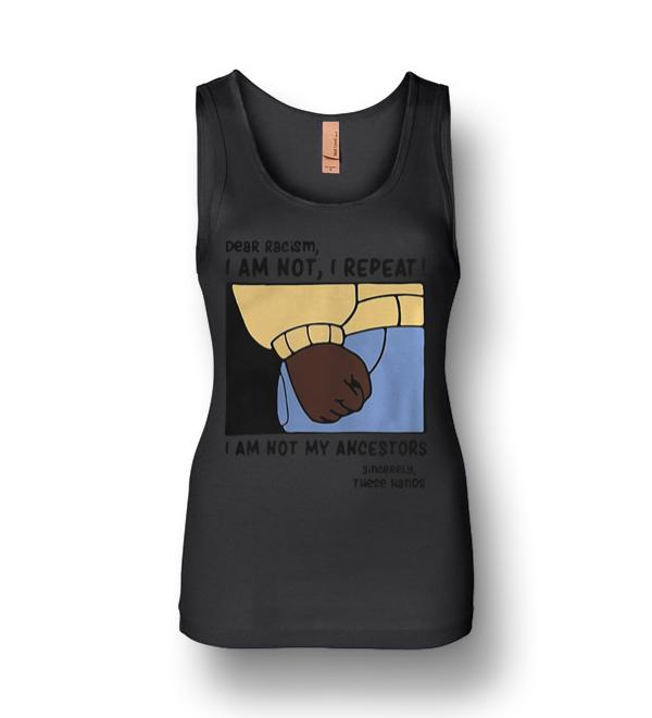 dear racism shirts