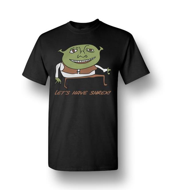 Shrek Wazowski Let’s Have Shrex Men Short-Sleeve T-Shirt - DreamsTees ...