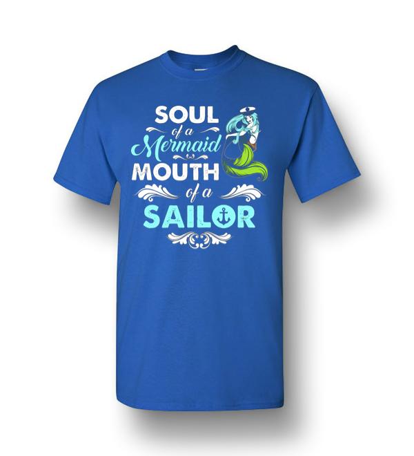 soul of a mermaid mouth of a sailor shirt