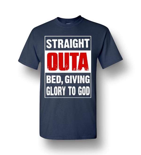 straight outta my bed t shirt