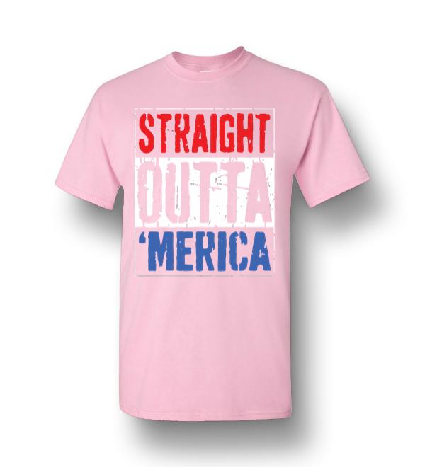 straight outta merica shirt